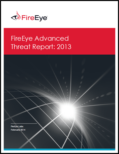 fireeye advanced threat report 2013