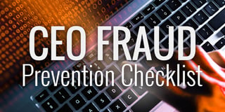 CEO Fraud Prevention Checklist