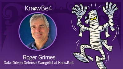 Evangelist Roger Grimes Cybersecurity Awareness Month 2023