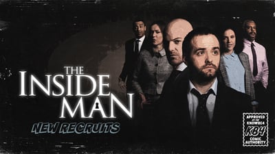 Cast of The Inside Man in comic book style arrayed with the tagline “The Inside Man: New Recruits”