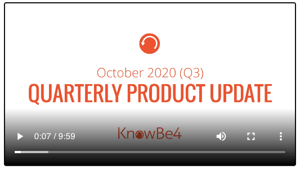 Q3 Quarterly Product Update KnowBe4