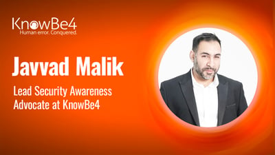 Javvad Malik Lead Security Awareness Advocate, KnowBe4