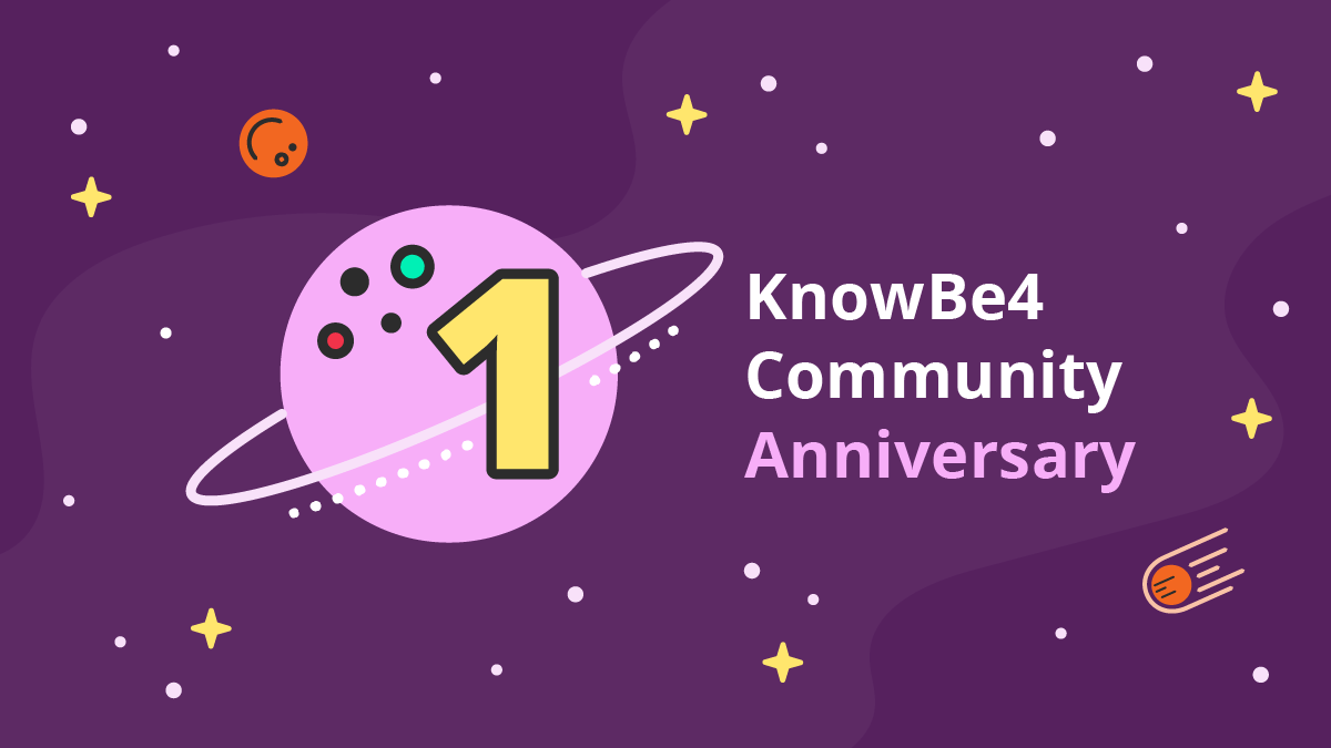 Happy 1st Birthday to Our KnowBe4 Community!