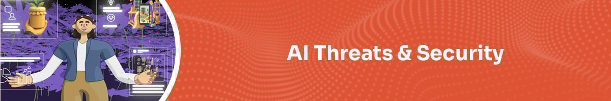 Image of a Computer Generated character smiling with information graphics behind them; Text: AI Threats & Security