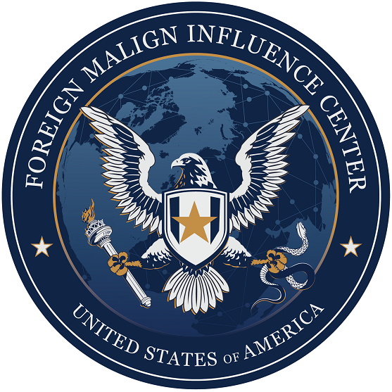 Blocking Social Engineering by Foreign Bad Actors: The Role of the New Foreign Malign Influence Center