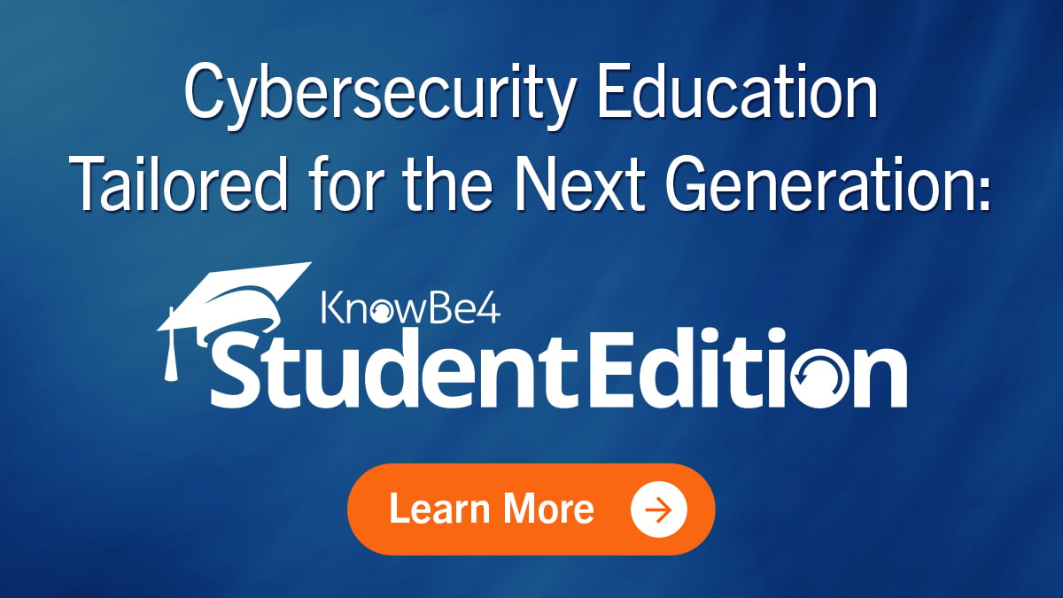 Announcing KnowBe4 Student Edition: Cybersecurity Education Tailored for the Next Generation