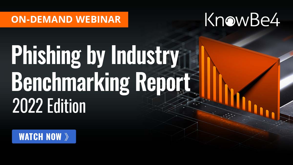 On-Demand Webinar: New 2022 Phishing By Industry Benchmarking Report: How Does Your Organization Measure Up