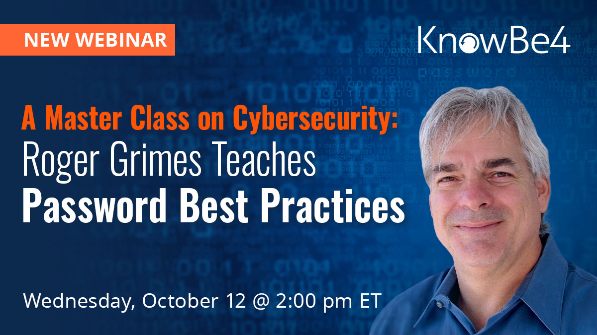 A Master Class on Cybersecurity: Roger Grimes Teaches Password Best Practices